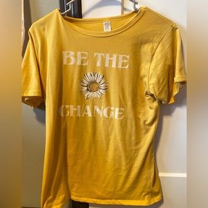 Be The Change T Shirt